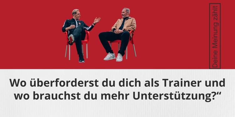 Community Austausch „Wo überforderst du dich als Trainer und wo brauchst du mehr Unterstützung?“