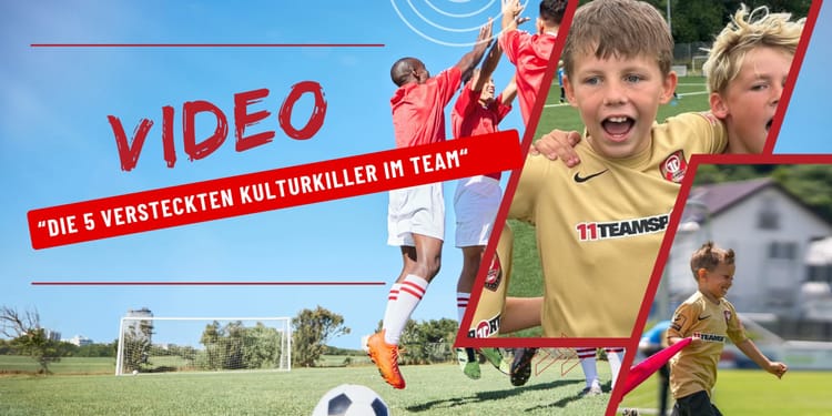 Fortbildungsvideo:„Die 5 versteckten Kulturkiller im Team“