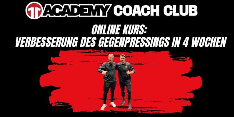 Online Kurs: Verbesserung des Gegenpressings in 4 Wochen