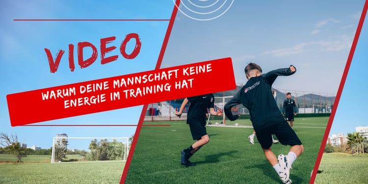 Video: Warum deine Mannschaft keine Energie im Training hat