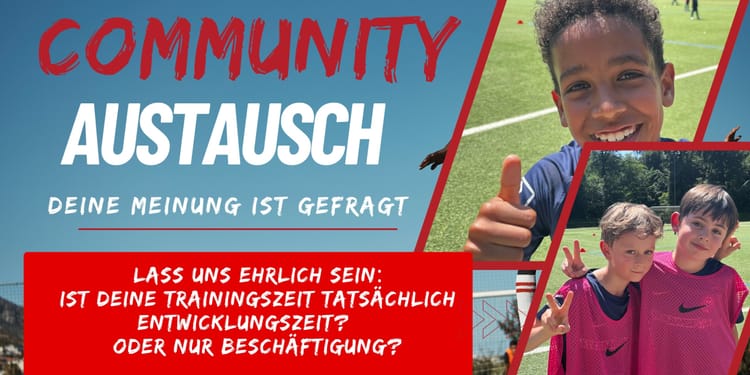 „Lass uns ehrlich sein: Was ist genau dein Trainingsziel?“ Trainingszeit ist Entwicklung oder nur Beschäftigung?