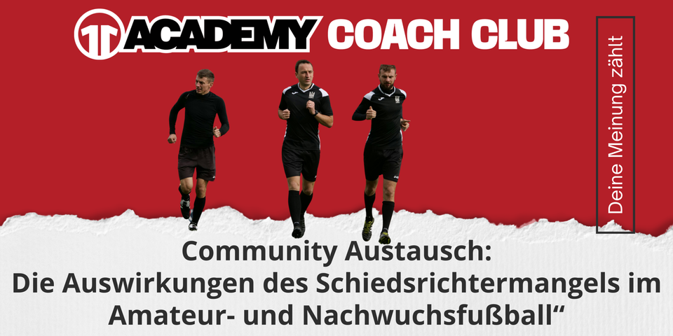 Community Austausch:                                     Die Auswirkungen des Schiedsrichtermangels im Amateur- und Nachwuchsfußball