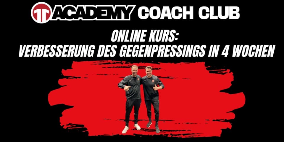 Online Kurs: Verbesserung des Gegenpressings in 4 Wochen